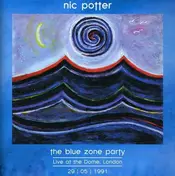 Nic Potter - Blue Zone Party Live 1991