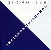 Nic Potter - Sketches In Sound