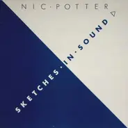 Nic Potter - Sketches In Sound