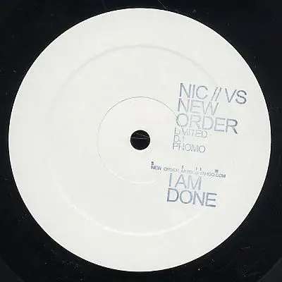Nic VS New Order - I Am Done