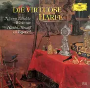 Händel / Wagenseil / Mozart - Die Virtuose Harfe