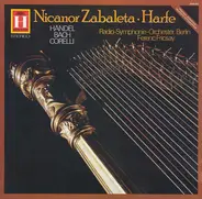 Nicanor Zabaleta , Georg Friedrich Händel , Johann Sebastian Bach , Arcangelo Corelli , Radio-Symph - Nicanor Zabaleta ∙ Harfe