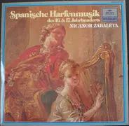 Nicanor Zabaleta - Spanische Harfenmusik Des 16. Und 17. Jahrhunderts