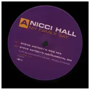 Nicci Hall - MY FAMILY SAY