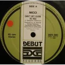 Nicci - Can't Get Close To You / Close To Who?