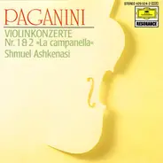 Paganini - Violinkonzerte Nr. 1 & 2 'La Campanella'