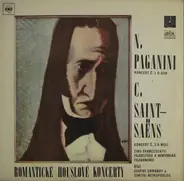 Paganini /  Saint-Saëns / Francescatti - Romantické Houslové Koncerty - Koncert Č. 1 D Dur / Koncert Č. 3 H Moll