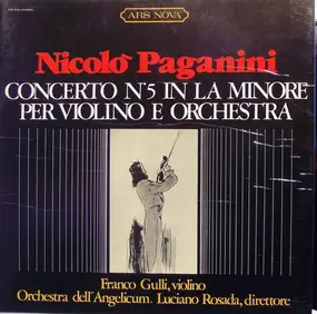 Niccolò Paganini - Concerto N°5 In La Minor Per Violino E Orchestra