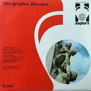 Piccinni / Gluck / Salieri / Mozart - Die Großen Rivalen