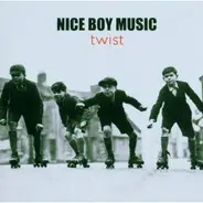 Nice Boy Music - Twist
