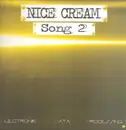 12inch Vinyl Single - Nice Cream - Song 2