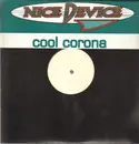 12inch Vinyl Single - Nice Device - Cool Corona