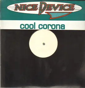 The Nice Device - Cool Corona