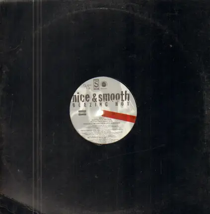 Nice & Smooth - Blazing Hot