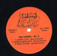 Nice & Smooth, EPMD, a.o. - Old School - Vol. 3