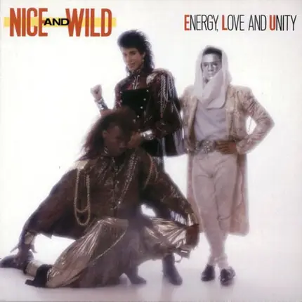 Nice & Wild - Energy, Love And Unity
