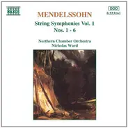 Mendelssohn - String Symphonies Vil. 1 Nos. 1-6