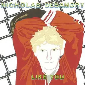 Nicholas Desamory - Like You