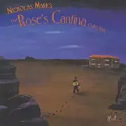 CD - Nicholas Marks - The Rose's Cantina Collection - Still Sealed