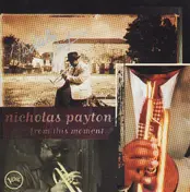 Nicholas Payton - From This Moment...