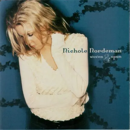Nichole Nordeman - Woven & Spun