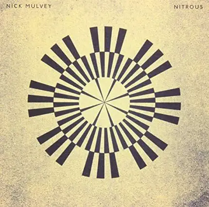 NICK MULVEY - NITROUS