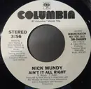 7inch Vinyl Single - Nick Mundy - Ain't It All Right
