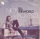 7inch Vinyl Single - Nick MacKenzie - Tell The World