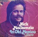 7inch Vinyl Single - Nick Mackenzie - In Old Mexico