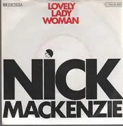 Nick MacKenzie - Lovely Lady Woman