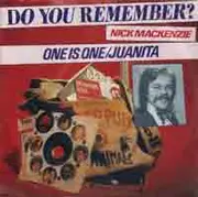 7inch Vinyl Single - Nick MacKenzie - One Is One / Juanita