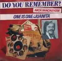 Nick MacKenzie - One Is One / Juanita