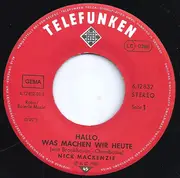 7inch Vinyl Single - Nick MacKenzie - Hallo, Was Machen Wir Heute