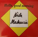 LP - Nick MacKenzie - Hello, Good Morning