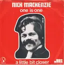 7inch Vinyl Single - Nick MacKenzie - One Is One