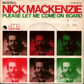 nick mackenzie - Please Let Me Come On Board