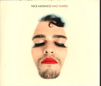 Nick Monaco - Half Naked