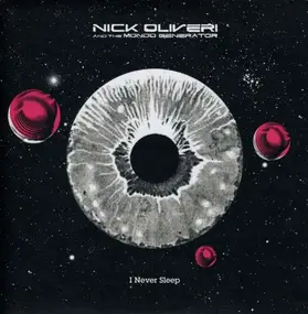 NICK & MONDO GENERATOR OLIVERI - I NEVER SLEEP