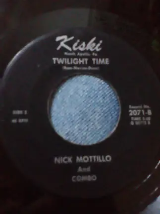Nick Mottillo and his Combo - 'Peanuts' b/w 'Twilight Time'