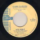 7inch Vinyl Single - Nick Noble - Closer To Heaven - Promo