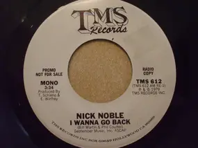 Nick Noble - I Wanna Go Back