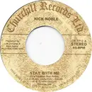 7inch Vinyl Single - Nick Noble - Stay With Me