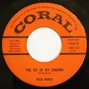 7inch Vinyl Single - Nick Noble - The Tip Of My Fingers / Sweet Love