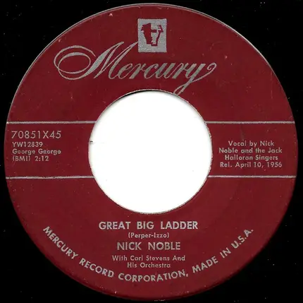 Nick Noble With Carl Stevens & His Orchestra - She Loves Me, She Loves Me Not / Great Big Ladder