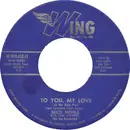 7inch Vinyl Single - Nick Noble With Carl Stevens & His Orchestra - To You, My Love (Je Ne Sais Pas)