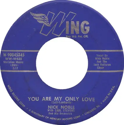 Nick Noble With Carl Stevens & His Orchestra - To You, My Love (Je Ne Sais Pas)