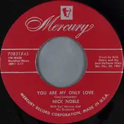 Nick Noble - You Are My Only Love / To You, My Love