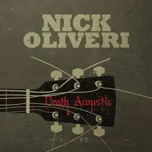 Nick Oliveri - Death Acoustic