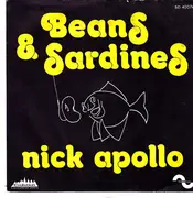 7inch Vinyl Single - Nick Apollo - Beans & Sardines / Why Go It Alone