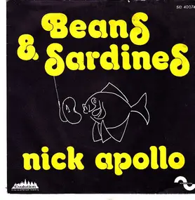 Nick Apollo - Beans & Sardines / Why Go It Alone